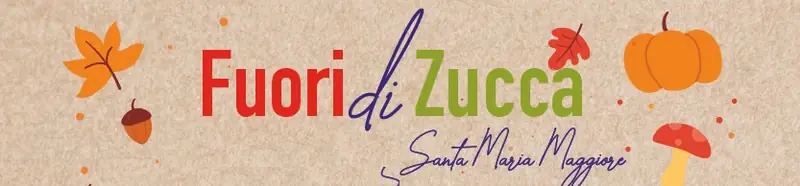Poster of Fuori di Zucca in Santa Maria Maggiore